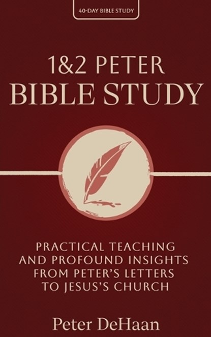 1 & 2 Peter Bible Study, Peter DeHaan - Paperback - 9798888091142