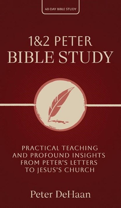 1 & 2 Peter Bible Study, Peter DeHaan - Gebonden - 9798888091159