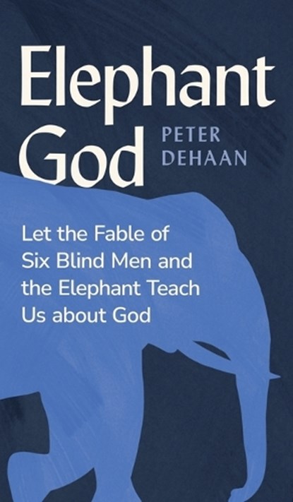Elephant God, Peter DeHaan - Gebonden - 9798888091296