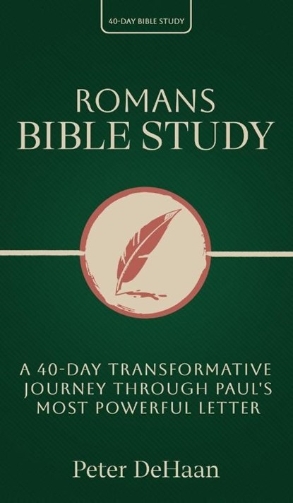 Romans Bible Study, Peter DeHaan - Gebonden - 9798888091876