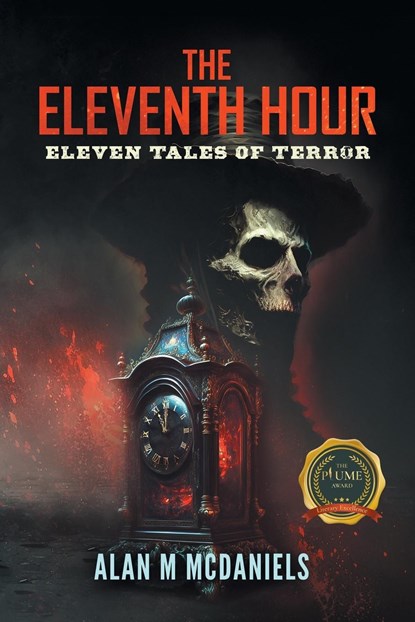 The Eleventh Hour, Alan M McDaniels - Paperback - 9798888104989