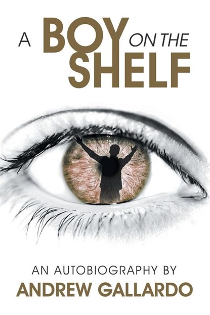 A BOY ON THE SHELF, GALLARDO,  Andrew - Paperback - 9798888107904