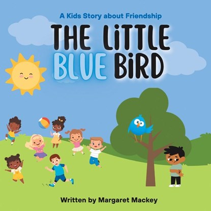 The Little Blue Bird, Margaret Mackey - Paperback - 9798888108659