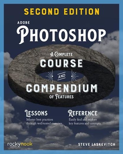Adobe Photoshop, 2nd Edition: Course and Compendium, Stephen Laskevitch - Paperback - 9798888140178