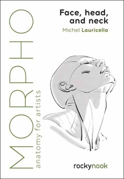 Morpho: Face, Head, and Neck, Michel Lauricella - Paperback - 9798888141649
