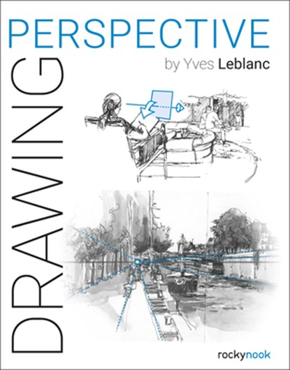 DRAWING: Perspective, Yves Leblanc - Paperback - 9798888143650