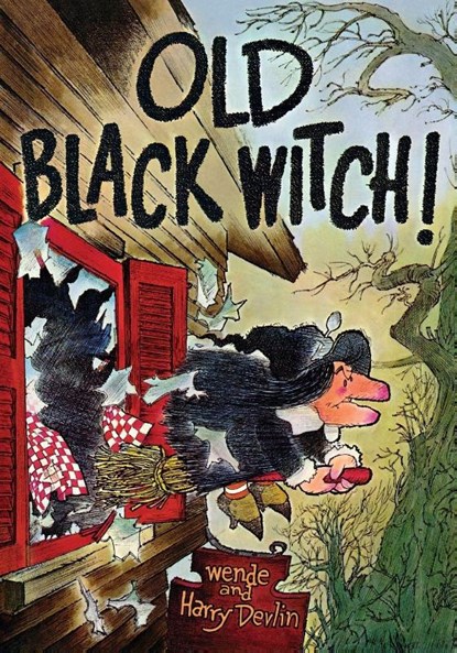 Old Black Witch, Wende And Harry Devlin - Gebonden - 9798888180174