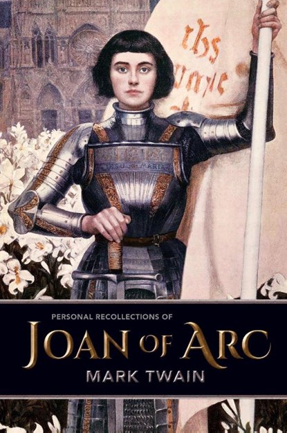 Personal Recollections of Joan of Arc, Mark Twain - Gebonden - 9798888180198
