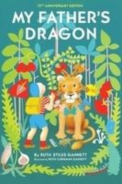 My Father's Dragon, Ruth Stiles Gannett ; Ruth Chrisman Gannett - Gebonden - 9798888180389