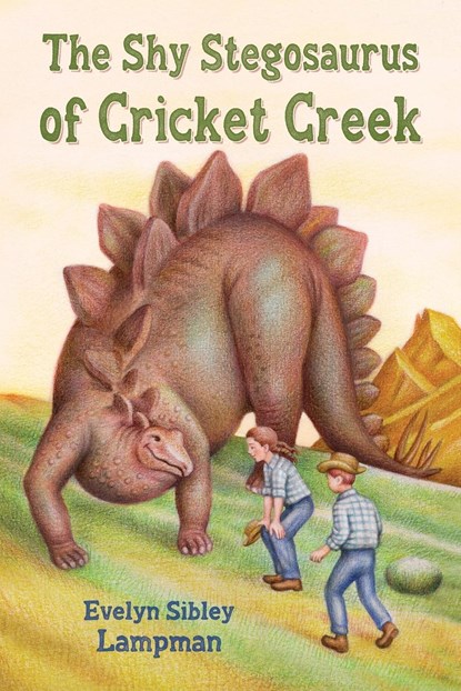 The Shy Stegosaurus of Cricket Creek, Evelyn Sibley Lampman - Paperback - 9798888180433