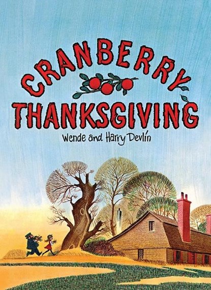Cranberry Thanksgiving, Wende Devlin - Paperback - 9798888180594