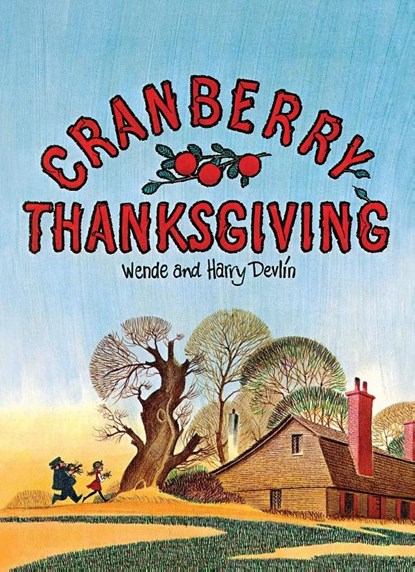 Cranberry Thanksgiving, Wende Devlin - Paperback - 9798888180594