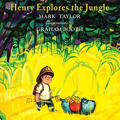 Henry Explores the Jungle, Mark Taylor - Paperback - 9798888180747