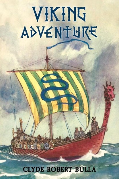 Viking Adventure, Clyde Robert Bulla - Paperback - 9798888181218
