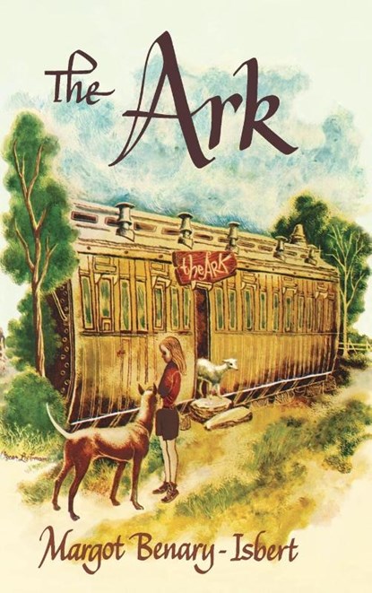 The Ark, Margot Benary-Isbert - Gebonden - 9798888181676