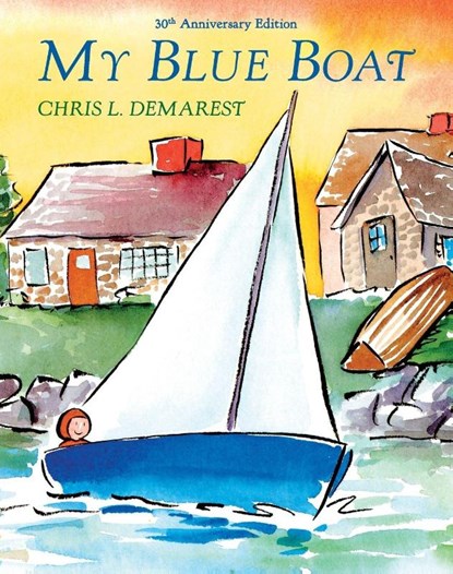 My Blue Boat, Chris L. Demarest - Paperback - 9798888182123