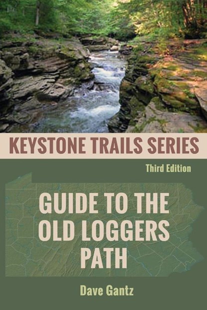 Guide to the Old Loggers Path, Dave Gantz - Paperback - 9798888193198