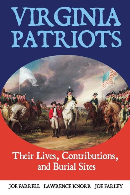 Virginia Patriots, Lawrence Knorr ; Joe Farrell ; Joe Farley - Paperback - 9798888193211