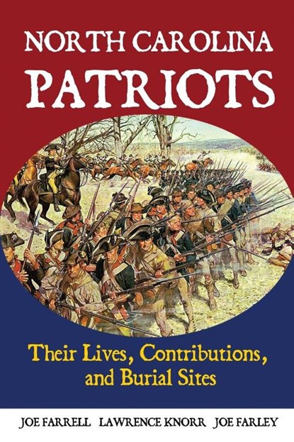North Carolina Patriots, Lawrence Knorr ; Joe Farrell ; Joe Farley - Paperback - 9798888193884