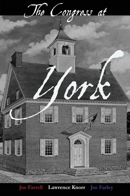 The Congress at York, Lawrence K Knorr ; Joe Farrell ; Joe Farley - Paperback - 9798888194058