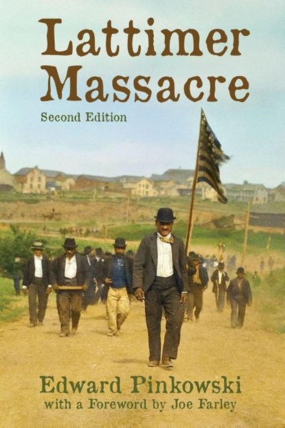 Lattimer Massacre, Edward Pinkowski - Paperback - 9798888194454