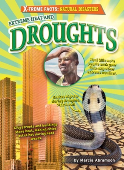 Extreme Heat and Droughts, Marcia Abramson - Paperback - 9798888221594
