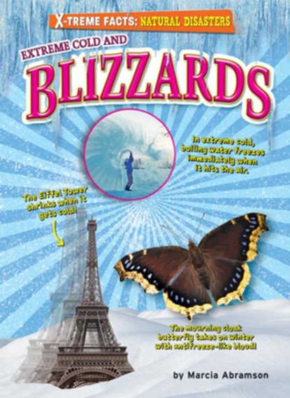 Extreme Cold and Blizzards, Marcia Abramson - Paperback - 9798888221624