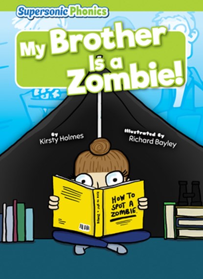 My Brother Is a Zombie!, Kirsty Holmes - Paperback - 9798888227374