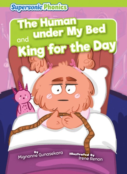 The Human Under My Bed & King for the Day, Mignonne Gunasekara - Paperback - 9798888227411