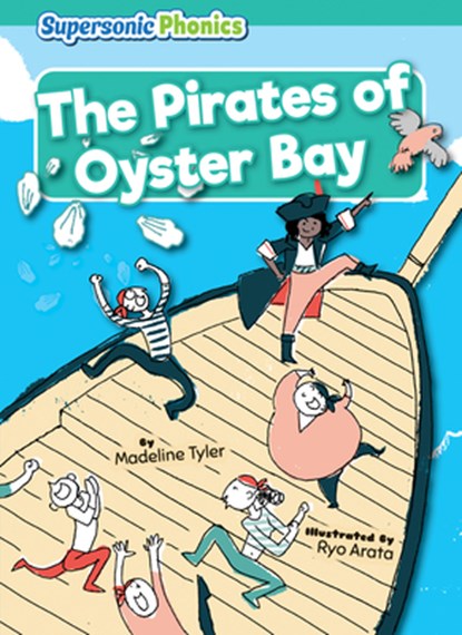 The Pirates of Oyster Bay, Madeline Tyler - Paperback - 9798888227664