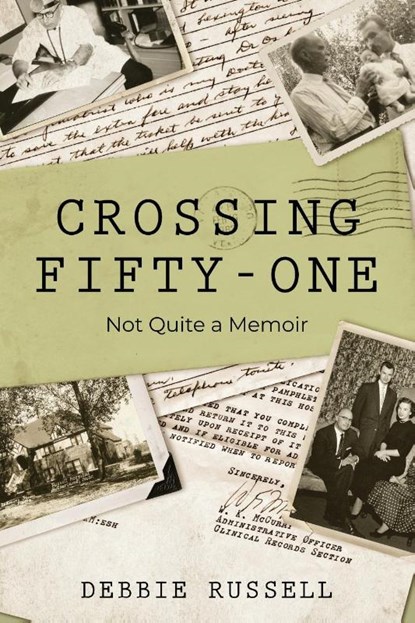 Crossing Fifty-One, Debbie Russell - Paperback - 9798888240038