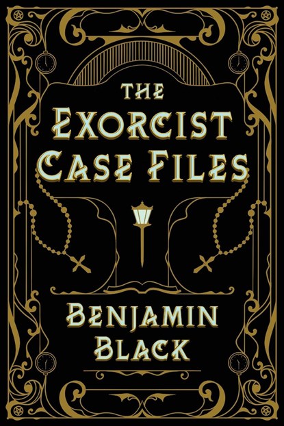 The Exorcist Case Files, Benjamin Black - Paperback - 9798888240151