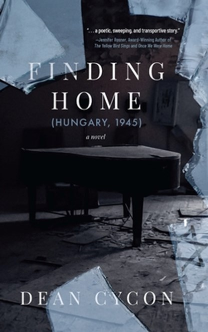 Finding Home (Hungary, 1945), Dean Cycon - Gebonden - 9798888240779