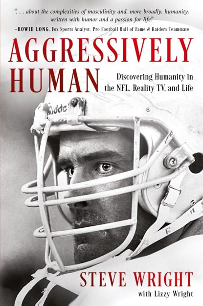 Aggressively Human, Steve Wright ; Lizzy Wright - Paperback - 9798888241561