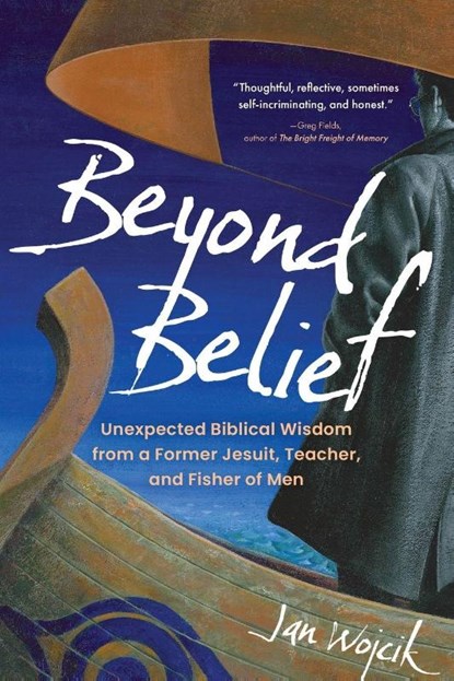 Beyond Belief, Jan Wojcik - Paperback - 9798888244579