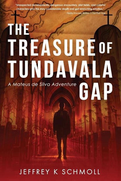 The Treasure of Tundavala Gap, Jeffrey K Schmoll - Paperback - 9798888244630