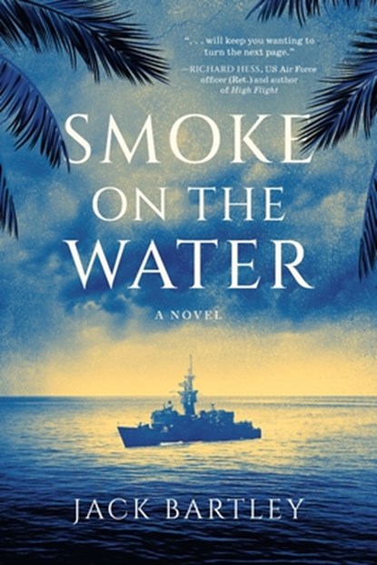 Smoke on the Water, Jack Bartley - Paperback - 9798888246375