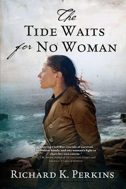 The Tide Waits for No Woman, Richard K. Perkins - Paperback - 9798888248041