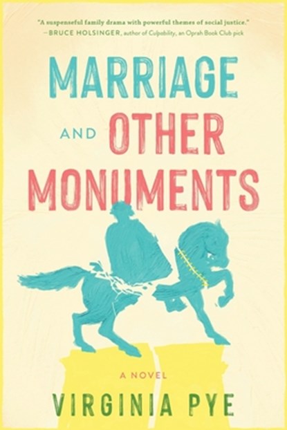 Marriage and Other Monuments, Virginia Pye - Paperback - 9798888248911