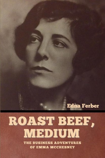 Roast Beef, Medium, FERBER,  Edna - Paperback - 9798888300893