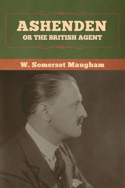 Ashenden, W. Somerset Maugham - Paperback - 9798888302477