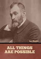 All Things are Possible | Lev Shestov | 