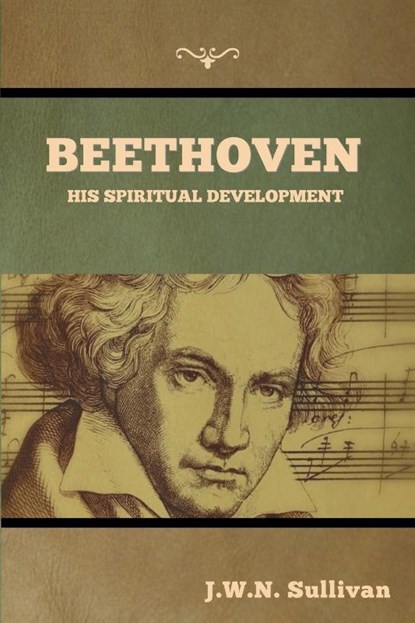 Beethoven, J. W. N. Sullivan - Paperback - 9798888304914