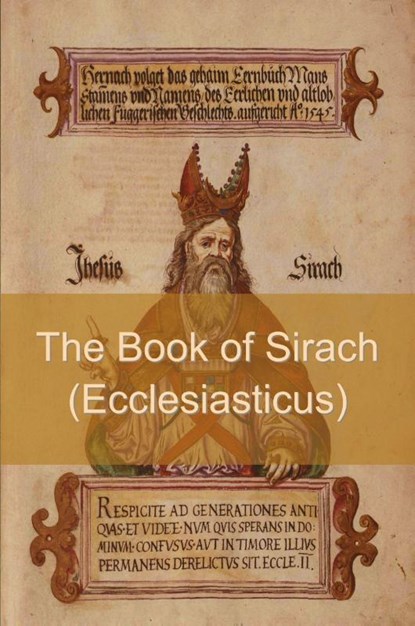 The Book of Sirach (or Ecclesiasticus), Anonymous - Paperback - 9798888305188