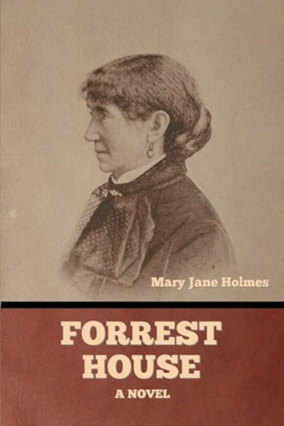 Forrest House, Mary Jane Holmes - Paperback - 9798888309223