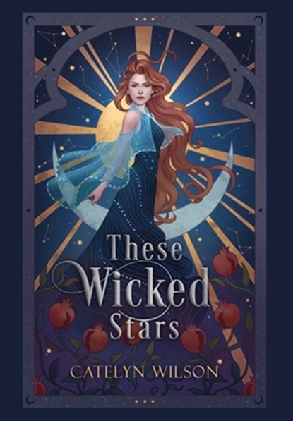 These Wicked Stars, Catelyn Wilson - Gebonden - 9798888315156