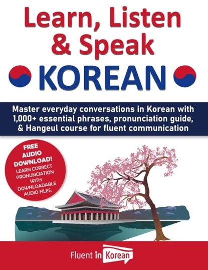 Learn, Listen & Speak Korean, Fluent in Korean - Paperback - 9798888319864