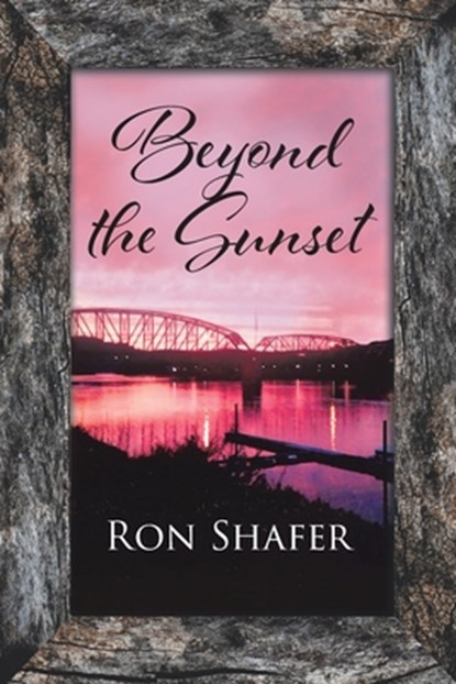 Beyond the Sunset, Ron Shafer - Paperback - 9798888321393