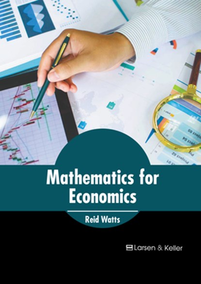 Mathematics for Economics, Reid Watts - Gebonden - 9798888360675