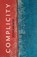 Complicity, Steve Wilson - Paperback - 9798888381304
